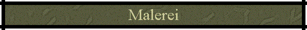 Malerei
